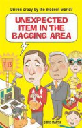 Unexpected Item In The Bagging Area : Driven Crazy By The Modern World?