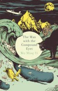 The Man With The Compound Eyes
