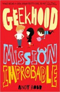 Geekhood : Mission Improbable