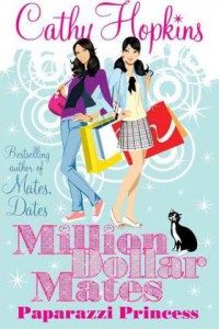 Million Dollar Mates : Paparazzi Princess