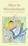 Alice In Wonderland & Through The Looking-Glass