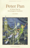 Peter Pan : & Peter Pan In Kensington Gardens