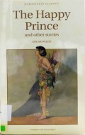 The Happy Prince : And Other Stories