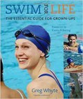 Swim For Life : Optimise Technique, Fitness & Enjoyment