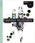 Fashion Illustrator : Drawing And Presentation For The Fashion Designer
