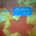 My Healing Touch (From Jesus With Love)