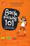 Backpacking 101 : Catatan Praktis Untuk Backpacker Pemula