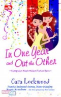 In One Year And Out The Other: Kumpulan Kisah Malam Tahun Baru