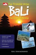 The Traveler Notes Bali The Island Of Beauty