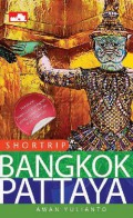 Shortrip : Bangkok, Pattaya