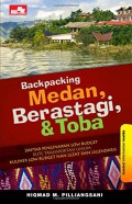 Backpacking Medan, Berastagi, & Toba