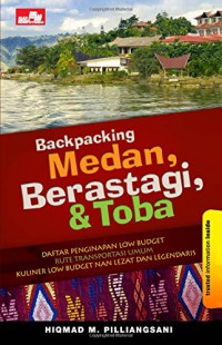 Backpacking Medan, Berastagi, & Toba