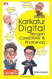 Kreasi Karikatur Digital Dengan Coreldraw & Photoshop