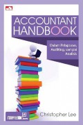 Accountant Handbook: Dalam Pelaporan, Auditing, Sampai Analisis
