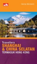 Travellers Shanghai & China Selatan Termasuk Hongkong