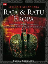 Sejarah Gelap Para Raja & Ratu Eropa