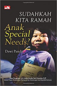Sudahkah Kita Ramah : Anak Special Needs?