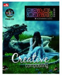 Digital Imaging Series : Creative Compositing + CD