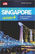 Budget Traveling Singapore Update Plus