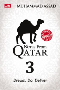 Notes From Qatar 3: Dream, Do, Deliver