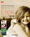 Tutorial Photoshop : Penerapan Efek Pada Foto