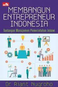 Membangun Entrepreneur Indonesia