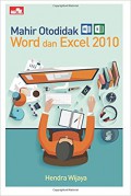 Mahir Otodidak Word Dan Excel 2010