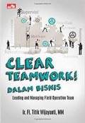 Clear Teamwork! Dalam Bisnis