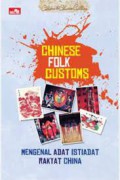Chinese Folk Customs Mengenal Evolusi Karya Seni China