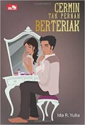 Cermin Tak Pernah Berteriak