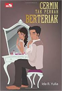 Cermin Tak Pernah Berteriak