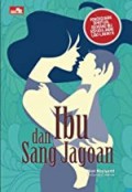 Ibu Dan Sang Jagoan