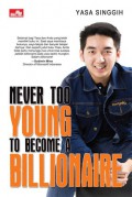 Never Too Young To Become A Bilionaire
