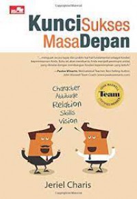 Kunci Sukses Masa Depan