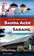 Jelajar Ujung Barat Indonesia Banda Aceh Sabang