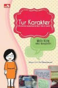 Tur Karakter : KreatiVItas Membentuk Karakter Anak Di Rumah