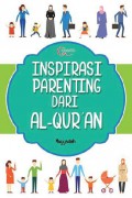 Inspirasi Parenting Dari Al-Quran