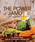 The Power Of Jamu: Kekayaan Dan Kearifan Lokal Indonesia