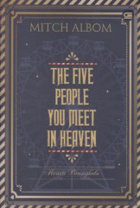 The Five People You Meet In Heaven (Meniti Bianglala)