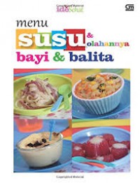 Menu Susu & Olahannya Bayi & Balita
