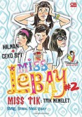 Miss Lebay #2 : Miss Tik : Trik Memelet