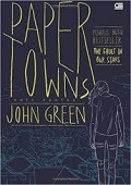 Paper Towns : Kota Kertas