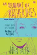 An Abundance Of Katherines : Tentang Katherine