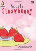 Just Like Strawberry