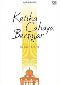Ketika Cahaya Berpijar