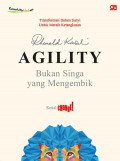 Agility: Bukan Singa Yang Mengembik
