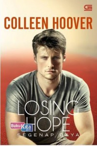 Losing Hope: Segenap Daya