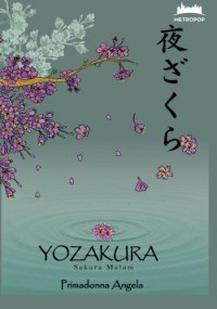 Yozakura : Sakura Malam