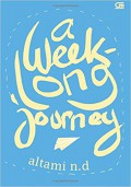 A Week Long Journey
