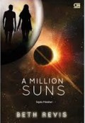 A Million Suns : Sejuta Matahari